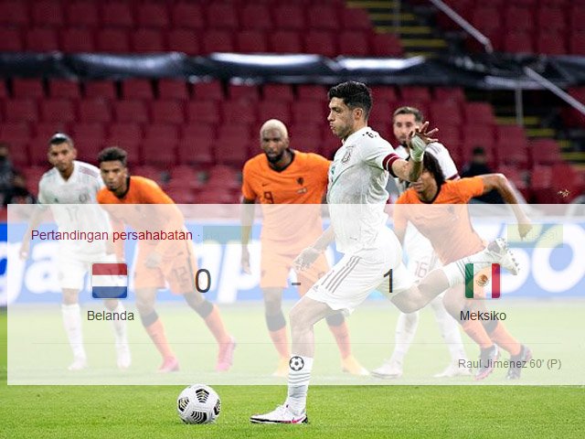 Belanda vs Meksiko , Laga Uji Coba , Pertandingan Persahabatan , Timnas Belanda , Timnas Meksiko