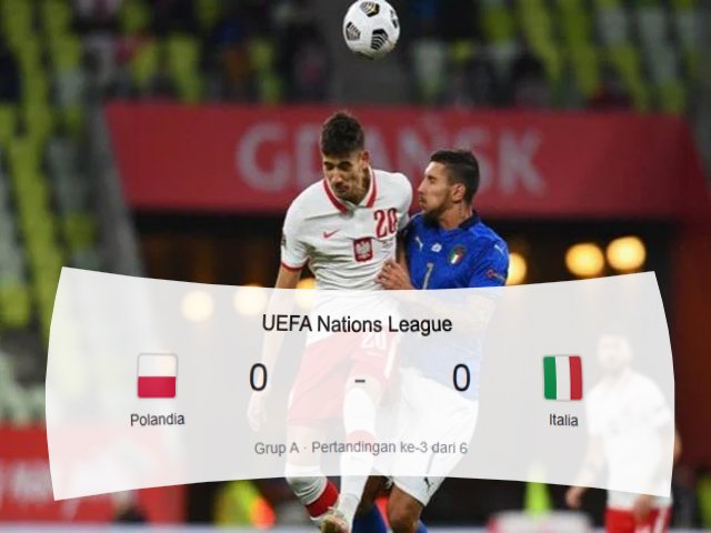 Italia , Liga UEFA , Polandia , Polandia vs Italia , Skor Imbang , Skor Pertandingan , UEFA Nations League