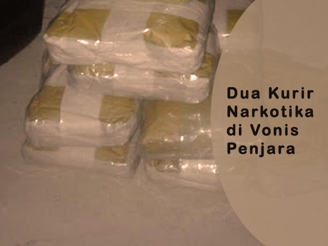 Dua Kurir Narkotika , perantara dalam jual beli , pidana terhadap terdakwa