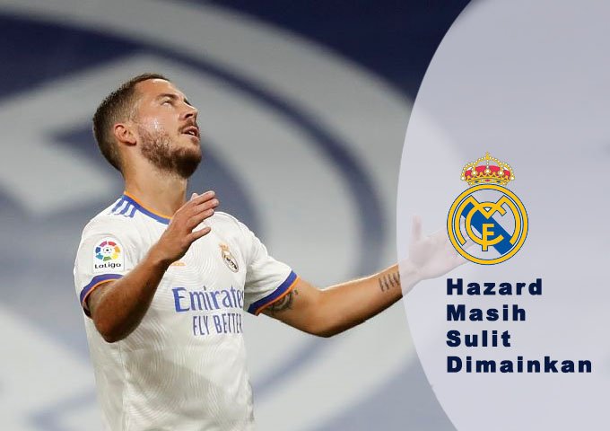 Hazard Masih Sulit Dimainkan, Madrid melawan Inter, pemain internasional Belgia