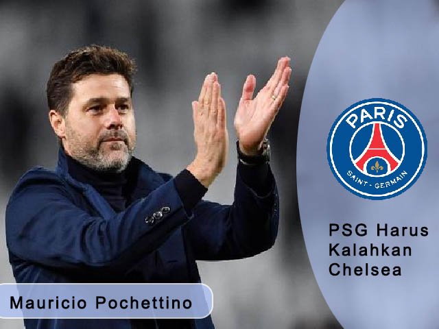 Gol Kemenangan Chelsea , Liga Champions , Pelatih Paris Saint-Germain