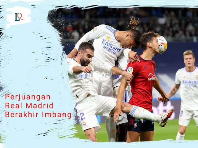 perjuangan real madrid, tendangan jarak jauh, real madrid ditahan imbang