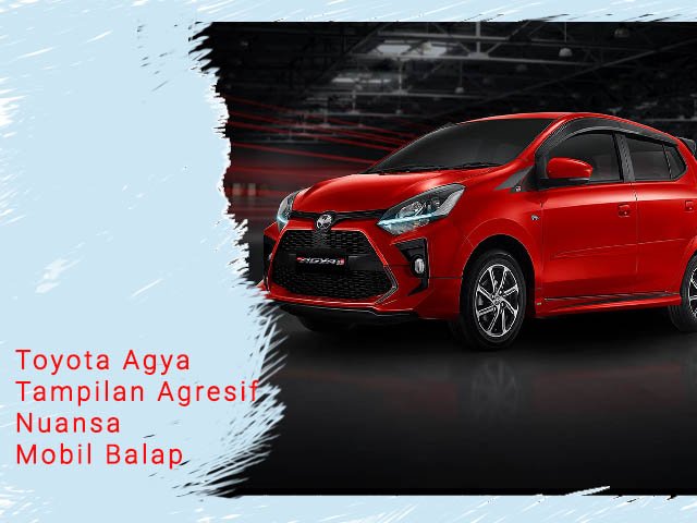toyota agya tampilan agresif, Toyota Agya GR Sport, nuansa mobil balap