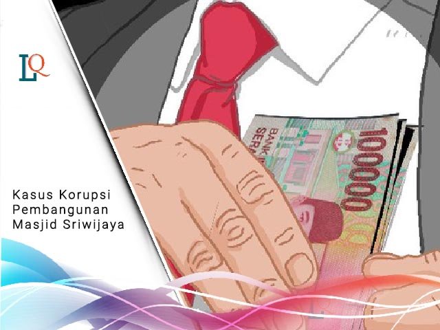 dugaan korupsi pembangunan masjid , melakukan tindak pidana korupsi