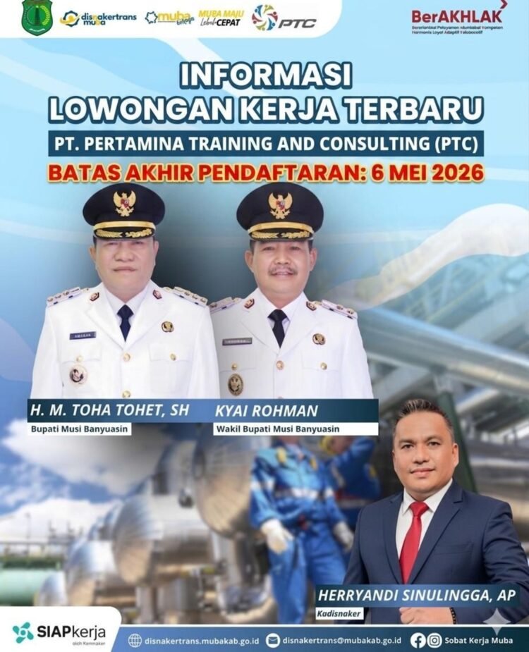 Batas Akhir 6 Mei! Bupati Muba H.M. Toha Tohet Ajak Putra Daerah Tangkap Peluang Karir Security di PT Pertamina Training & Consulting