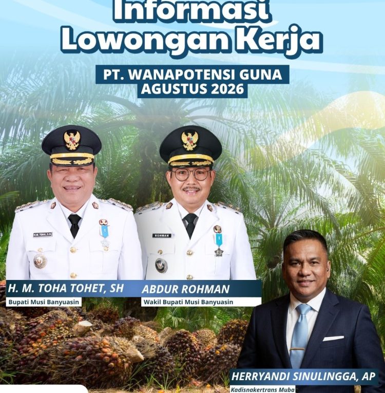 Fasilitasi Lowongan Kerja PT. Wanapotensi Guna, Pemkab Muba Tegaskan Kepatuhan Perda Tenaga Kerja Lokal dan Perpres No. 57/2023